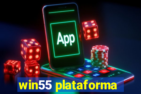 win55 plataforma